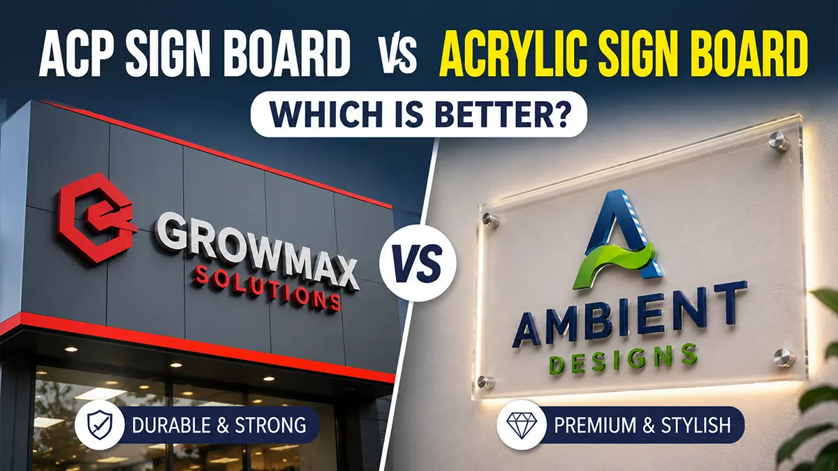 ACP Sign Board vs Acrylic Sign Board