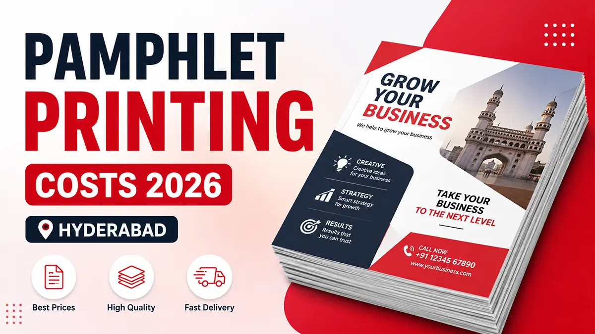 Pamphlet printing costs in Hyderabad 2026